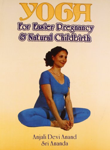 YOGA FOR EASIER PREGNANCY & NATURAL CHILDBIRTH
