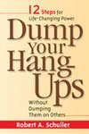 DUMP YOUR HANG-UPS