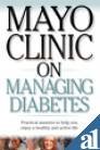 MAYO CLINIC ON MANAGING DIABETES
