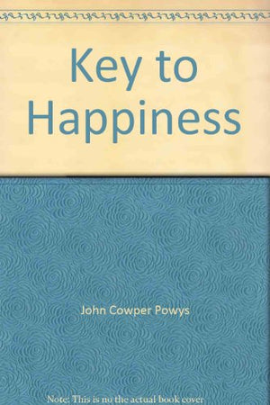 THE KEY TO HAPPINESS