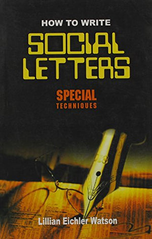 HOW TO WRITE SOCIAL LETTERS