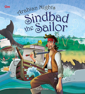 INDIANA ILLUSTRATED TALES OF THE ARABIAN NIGHTS: THE VOYAGE OF SINDBAD THE SAILOR AND OTHER STORIES