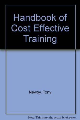 HANDBOOK OF COST EFFECTIVE TRAINING
