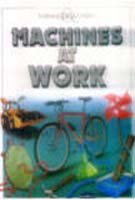 SCIENCE DISCOVERY: MACHINES AT WORK