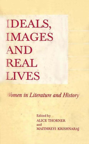 IDEALS, IMAGES AND REAL LIVES