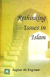 RETHINKING ISSUES IN ISLAM