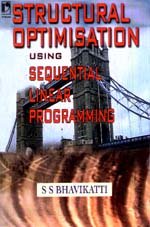 STRUCTURAL OPTIMISATION USING SEQUENTIAL LINEAR PROGRAMMING