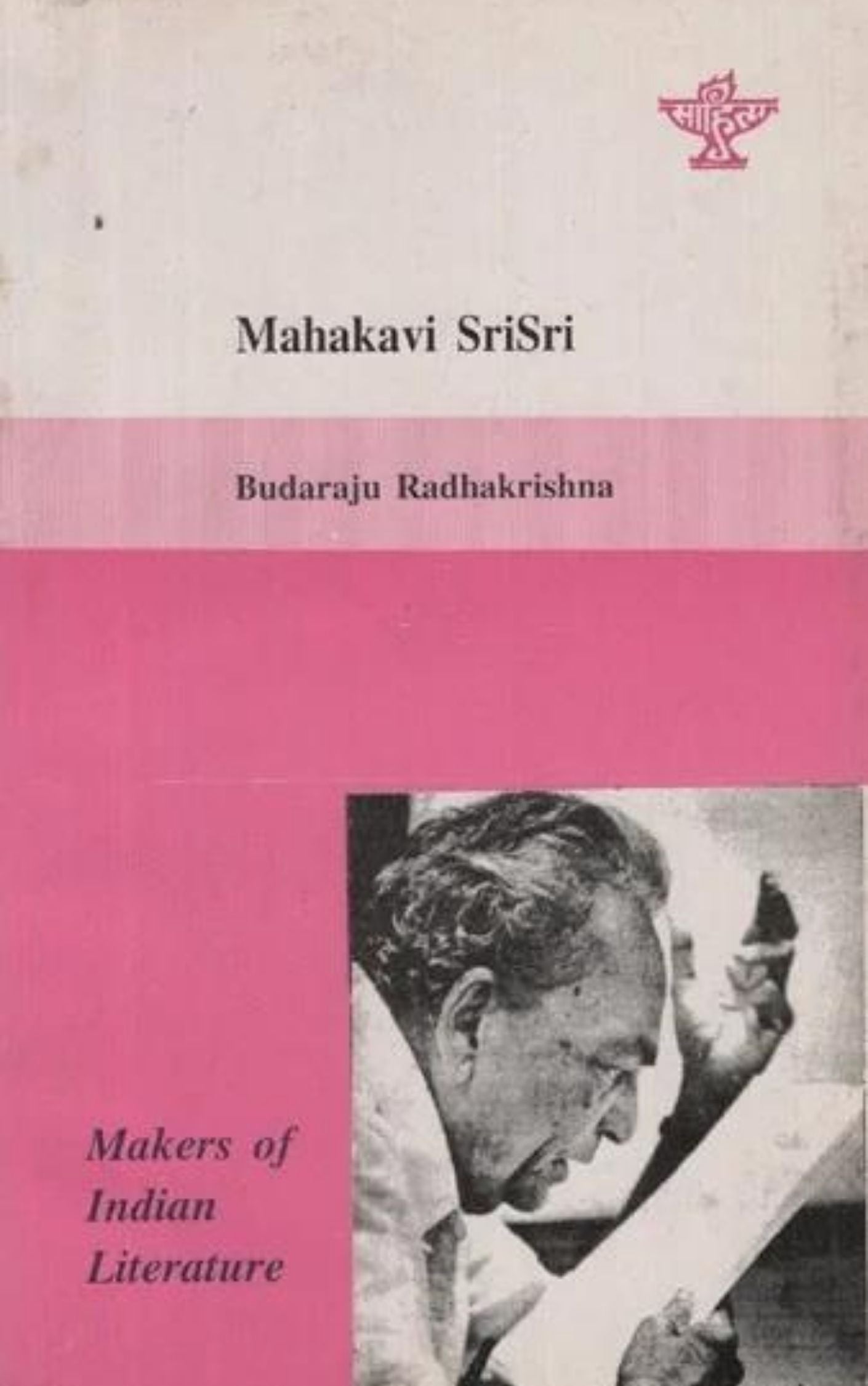 MAKERS OF INDIAN LITERATURE MAHAKAVI SRISRI