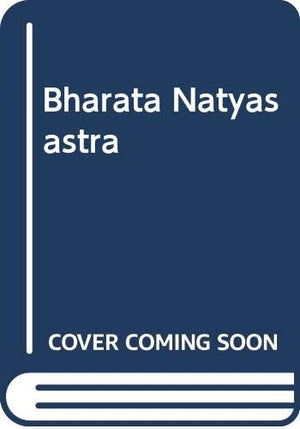 BHARATA THE NATYASASTRA