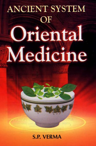 ANCIENT SYSTEMS OF ORIENTAL MEDICINE