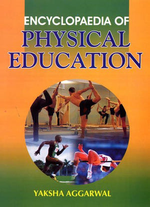 ENCYCLOPAEDIA OF PHYSICAL EDUCATION