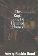 THE RUPA BOOK OF HAUNTED HOUSES