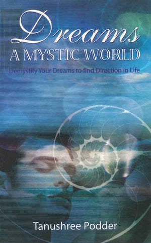 DREAMS A MYSTIC WORLD