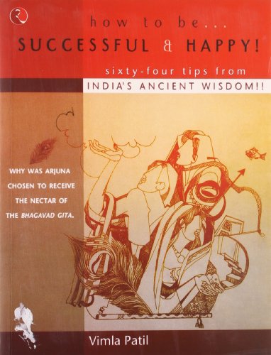 HOW TO BE SUCCESSFUL & HAPPY!
