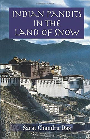 INDIAN PANDITS IN THE LAND OF SNOW
