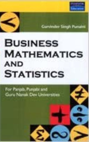 BUSINESS MATHEMATICS AND STATISTICS
