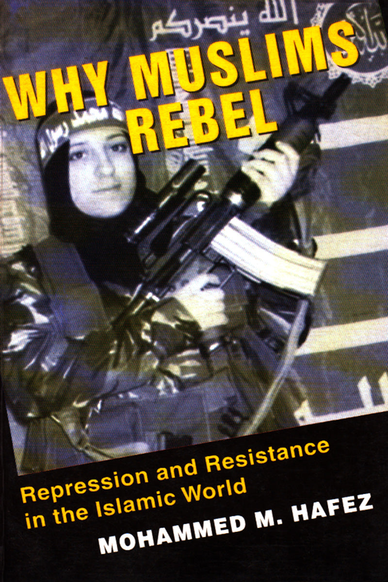 WHY MUSLIMS REBEL
