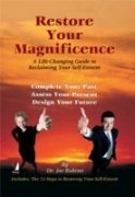 RESTORE YOUR MAGNIFICENCE