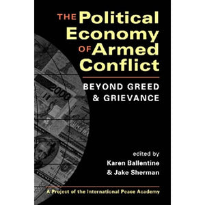 THE POLITICAL ECONOMY OF ARMED CONFLICT