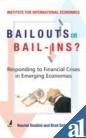 BAILOUTS OR BAIL- INS?