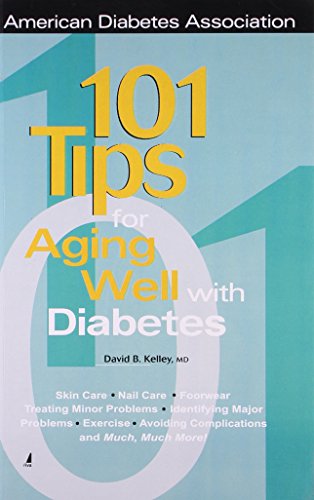 101 TIPS FOR AGING WELL WITH DIABETES