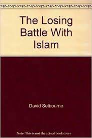 THE LOSING BATTLE WITH ISLAM