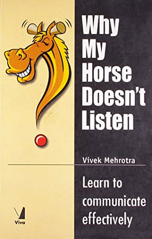 WHY MY HORSE DOESN'T LISTEN