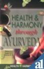 HEALTH & HARMONY THROUGH AYURVEDA