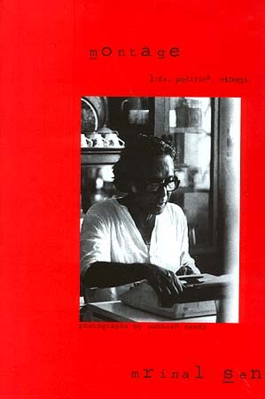 MONTAGE: LIFE, POLITICS, CINEMA