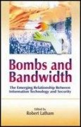 BOMBS AND BANDWIDTH