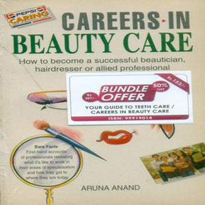 CAREERS IN BEAUTY CARE: HOW TO BECOME A SUCCESSFUL BEAUTICIAN, HAIRDRE