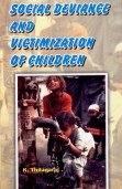 SOCIAL DEVIANCE AND VICTIMIZATION OF CHILDREN