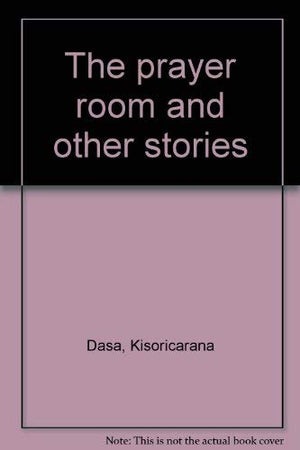 THE PRAYER ROOM AND OTHER STORIES