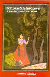 ECHOES & SHADOWS: SELECTIONS OF DOGRI SHORT STORIES