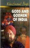 GODS AND GODMEN OF INDIA