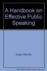 A HANDBOOK ON EFFECTIVE PUBLIC SPEAKING