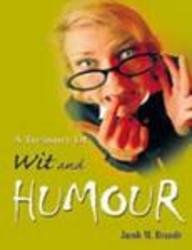 A TREASURY OF WIT AND HUMOUR