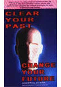 CLEAR YOUR PAST CHANGE YOUR FUTURE