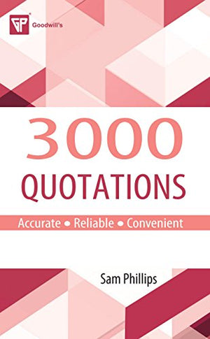 GOODWILL'S 3000 QUOTATIONS