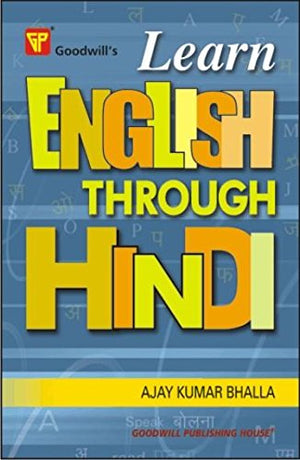 GOODWILL'S: LEARN ENGLISH THROUGH HINDI