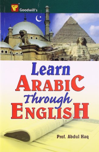 GOODWILL'S: LEARN ARABIC THROUGH ENGLISH