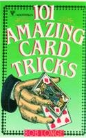 101 AMAZING CARD TRICKS