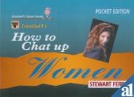 GOODWILL'S HOW TO CHAT UP WOMEN
