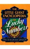 THE LITTLE GIANT ENCYCLOPEDIA OF LUCKY NUMBERS