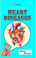 GOODWILL'S: A COMPLETE GUIDE TO HEART DISEASES