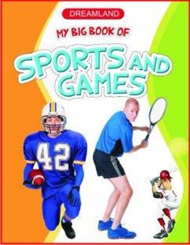 MY BIG BOOK OF SPORTS & GAMES