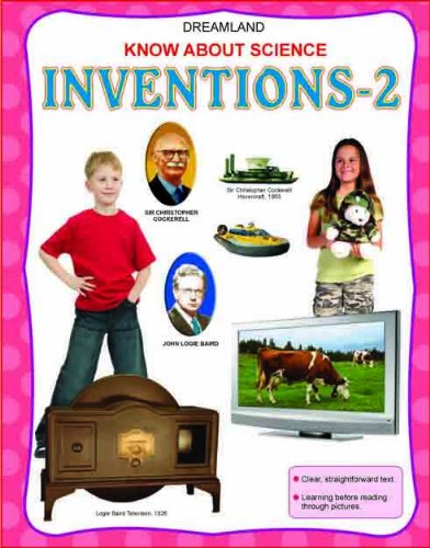 DREAMLAND KNOW ABOUT SCIENCE: INVENTIONS-2