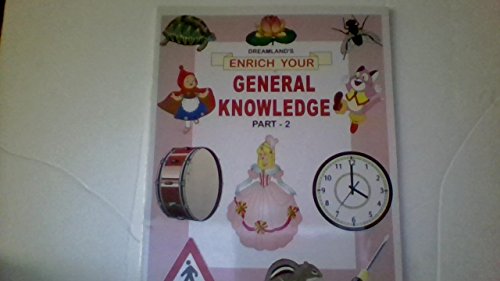 DREAMLAND'S ENRICH YOUR GENERAL KNOWLEDGE