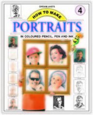 DREAMLAND'S HOW TO MAKE PORTRAITS 4