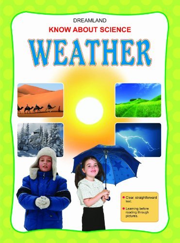 DREAMLAND KNOW ABOUT SCIENCE: WEATHER